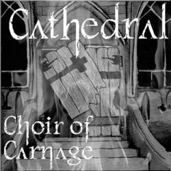Choir Of Carnage : Cathedral